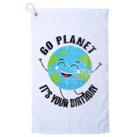 Go Planet Its Your Birthday Happy Earth Day Distressed Golf Towel