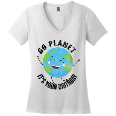 Go Planet Its Your Birthday Happy Earth Day Distressed Women's V-Neck T-Shirt