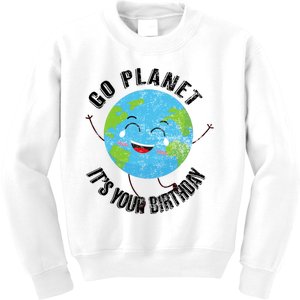 Go Planet Its Your Birthday Happy Earth Day Distressed Kids Sweatshirt