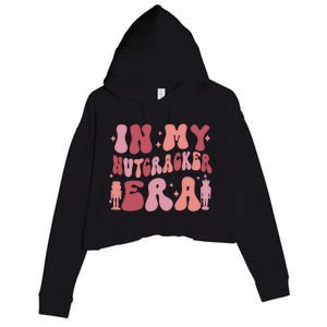 Groovy Pink In My Nutcracker Era Christmas Ballet Squad Gift Crop Fleece Hoodie