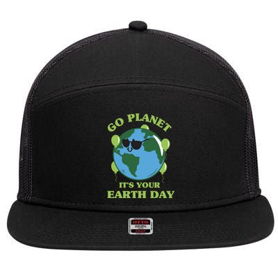 Go Planet It's Your Earth Day Funny Cute Earth Day Gift 7 Panel Mesh Trucker Snapback Hat