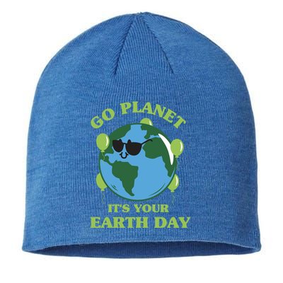 Go Planet It's Your Earth Day Funny Cute Earth Day Gift Sustainable Beanie