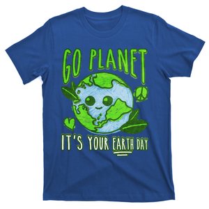 Go Planet Its Your Earth Day Climate Change Environtal Cute Gift T-Shirt