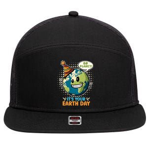 Go Planet It´s Your Earth Day Save The Earth Meaningful Gift 7 Panel Mesh Trucker Snapback Hat