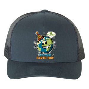 Go Planet It´s Your Earth Day Save The Earth Meaningful Gift Yupoong Adult 5-Panel Trucker Hat