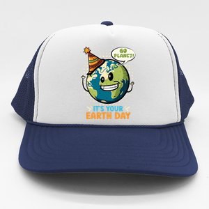 Go Planet It´s Your Earth Day Save The Earth Meaningful Gift Trucker Hat