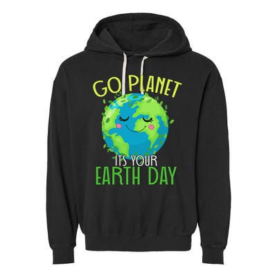 Go Planet Its Your Earth Day Women Garment-Dyed Fleece Hoodie