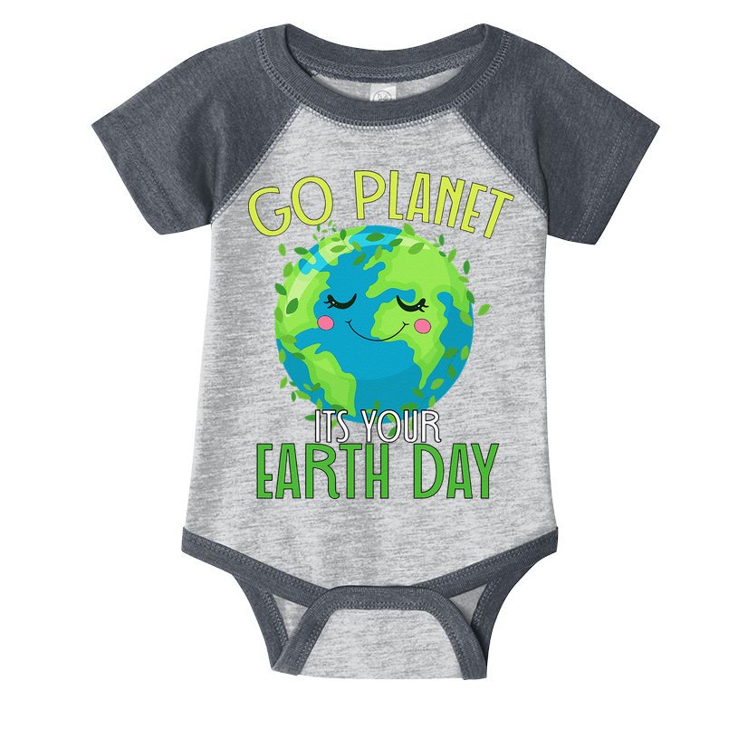 Go Planet Its Your Earth Day Women Infant Baby Jersey Bodysuit