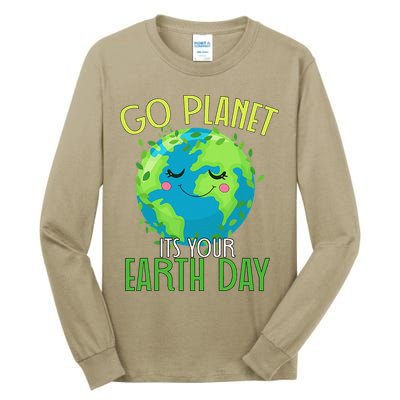 Go Planet Its Your Earth Day Women Tall Long Sleeve T-Shirt