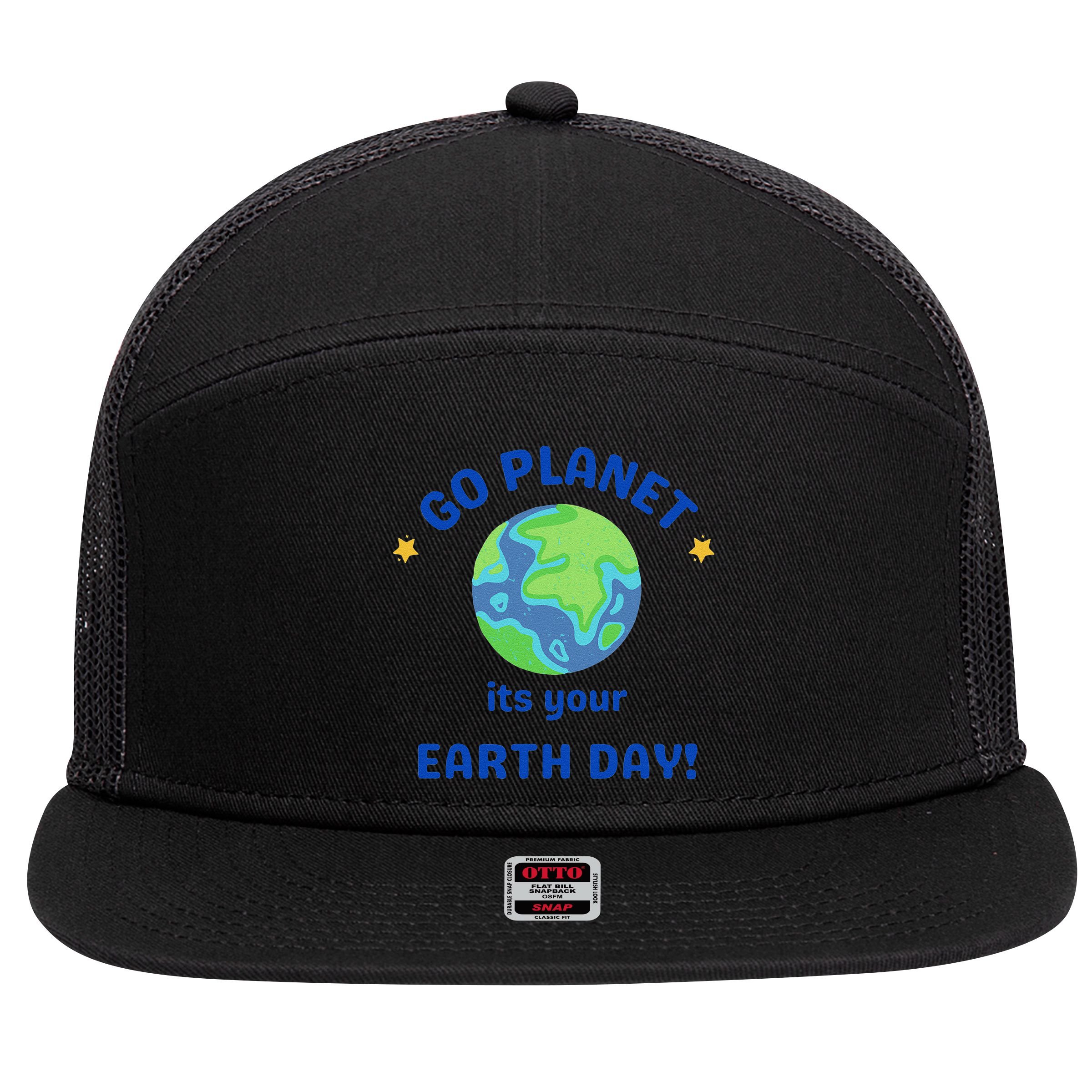 Go Planet Its Your Earth Day 7 Panel Mesh Trucker Snapback Hat