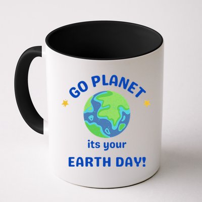 Go Planet Its Your Earth Day Mug