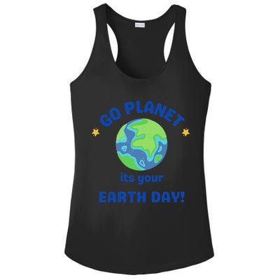 Go Planet Its Your Earth Day Ladies PosiCharge Competitor Racerback Tank