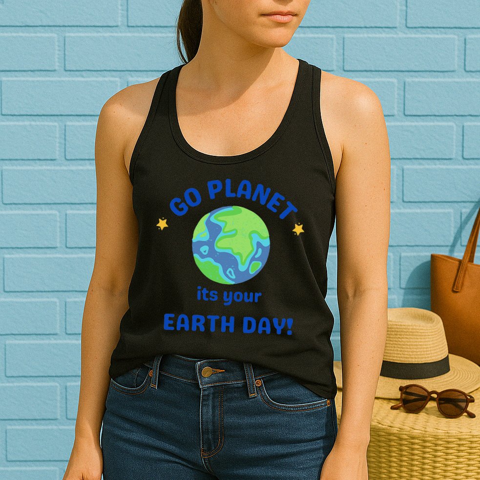 Go Planet Its Your Earth Day Womens Tank Top