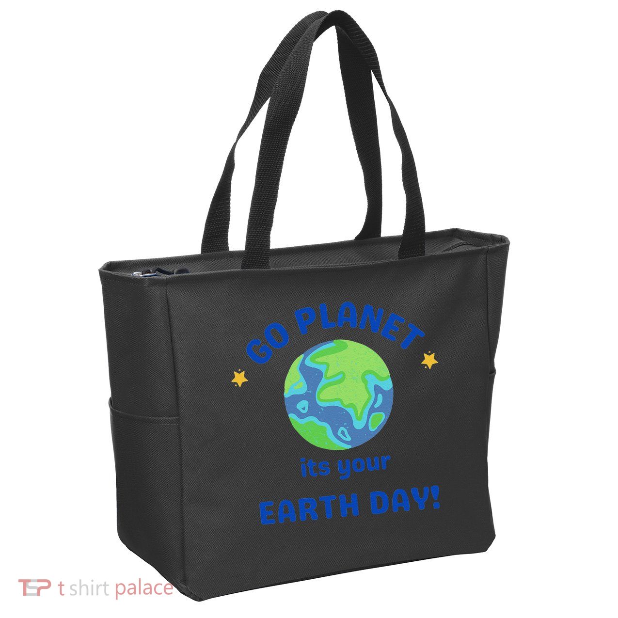 Go Planet Its Your Earth Day Zip Tote Bag