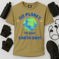 Go Planet Its Your Earth Day Performance Shirt