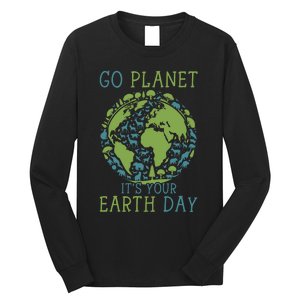 Go Planet ItS Your Earth Day 2024 Teachers Long Sleeve Shirt