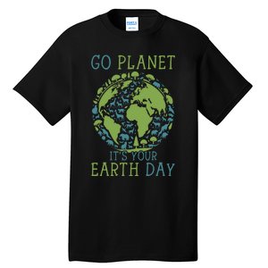 Go Planet ItS Your Earth Day 2024 Teachers Tall T-Shirt