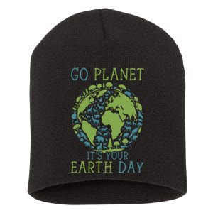 Go Planet ItS Your Earth Day 2024 Teachers Short Acrylic Beanie