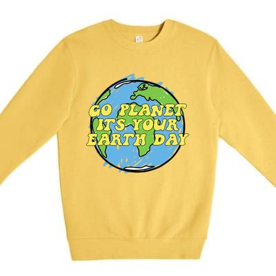 Go Planet It's Your Earth Day Premium Crewneck Sweatshirt