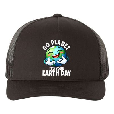 Go Planet ItS Your Earth Day Cute Earth Yupoong Adult 5-Panel Trucker Hat