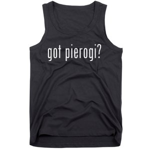 Got Pierogi I Love Pierogi Polish Food Tank Top