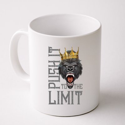 Gorilla Push It To The Limit Beast Motivation Workout Gym Gift Coffee Mug