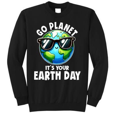 Go Planet ItS Your Earth Day Cute Earth Sweatshirt