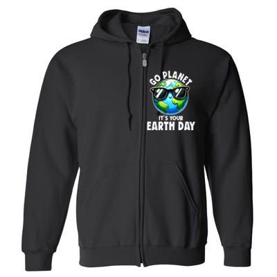 Go Planet ItS Your Earth Day Cute Earth Full Zip Hoodie