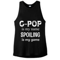 G Pop Is My Name Spoiling Is My Game Grandpop Grandpa Ladies PosiCharge Tri-Blend Wicking Tank