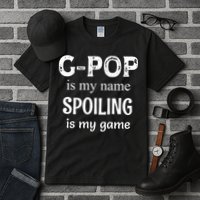 G Pop Is My Name Spoiling Is My Game Grandpop Grandpa Tall T-Shirt