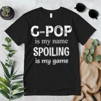 G Pop Is My Name Spoiling Is My Game Grandpop Grandpa Premium T-Shirt