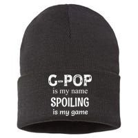 G Pop Is My Name Spoiling Is My Game Grandpop Grandpa Sustainable Knit Beanie