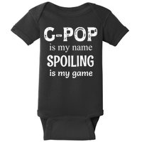 G Pop Is My Name Spoiling Is My Game Grandpop Grandpa Baby Bodysuit