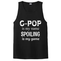 G Pop Is My Name Spoiling Is My Game Grandpop Grandpa PosiCharge Competitor Tank