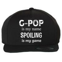 G Pop Is My Name Spoiling Is My Game Grandpop Grandpa Wool Snapback Cap
