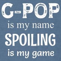 G Pop Is My Name Spoiling Is My Game Grandpop Grandpa Garment-Dyed Sweatshirt