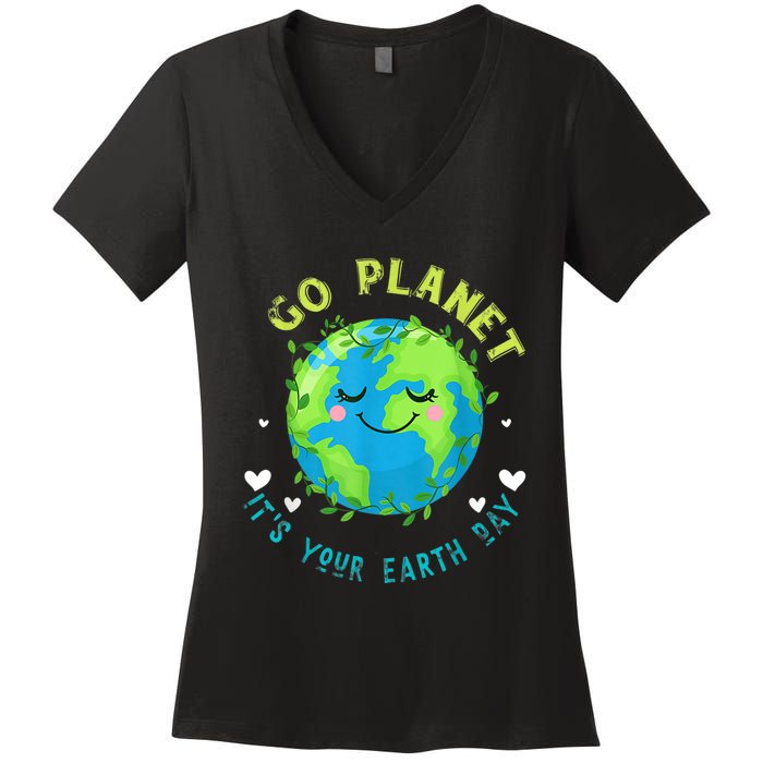 Go Planet ItS Your Earth Day Women's V-Neck T-Shirt