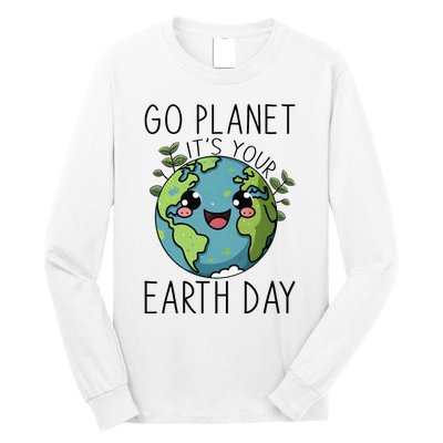 Go Planet Its Your Earth Day 2024 Teacher Cute Earth Long Sleeve Shirt