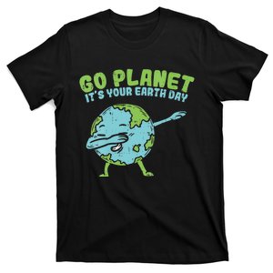 Go Planet Its Your Earth Day Funny Dabbing Dab Dance T-Shirt