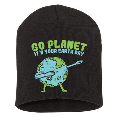 Go Planet Its Your Earth Day Funny Dabbing Dab Dance Short Acrylic Beanie