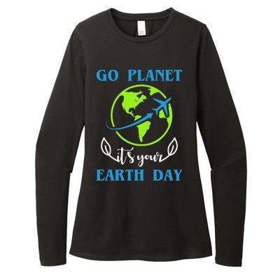 Go Planet It's Your Earth Day Womens CVC Long Sleeve Shirt