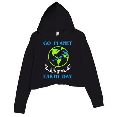 Go Planet It's Your Earth Day Crop Fleece Hoodie