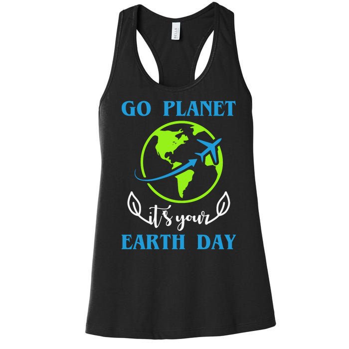 Go Planet It's Your Earth Day Women's Racerback Tank