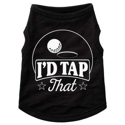 Golf Players I'd Tap That Golfer Ball Birdie Funny Golf Doggie Tank