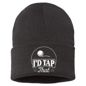 Golf Players I'd Tap That Golfer Ball Birdie Funny Golf Sustainable Knit Beanie