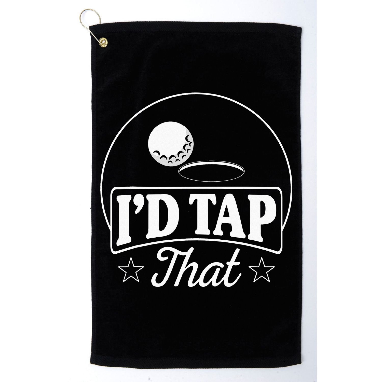 Golf Players I'd Tap That Golfer Ball Birdie Funny Golf Golf Towel