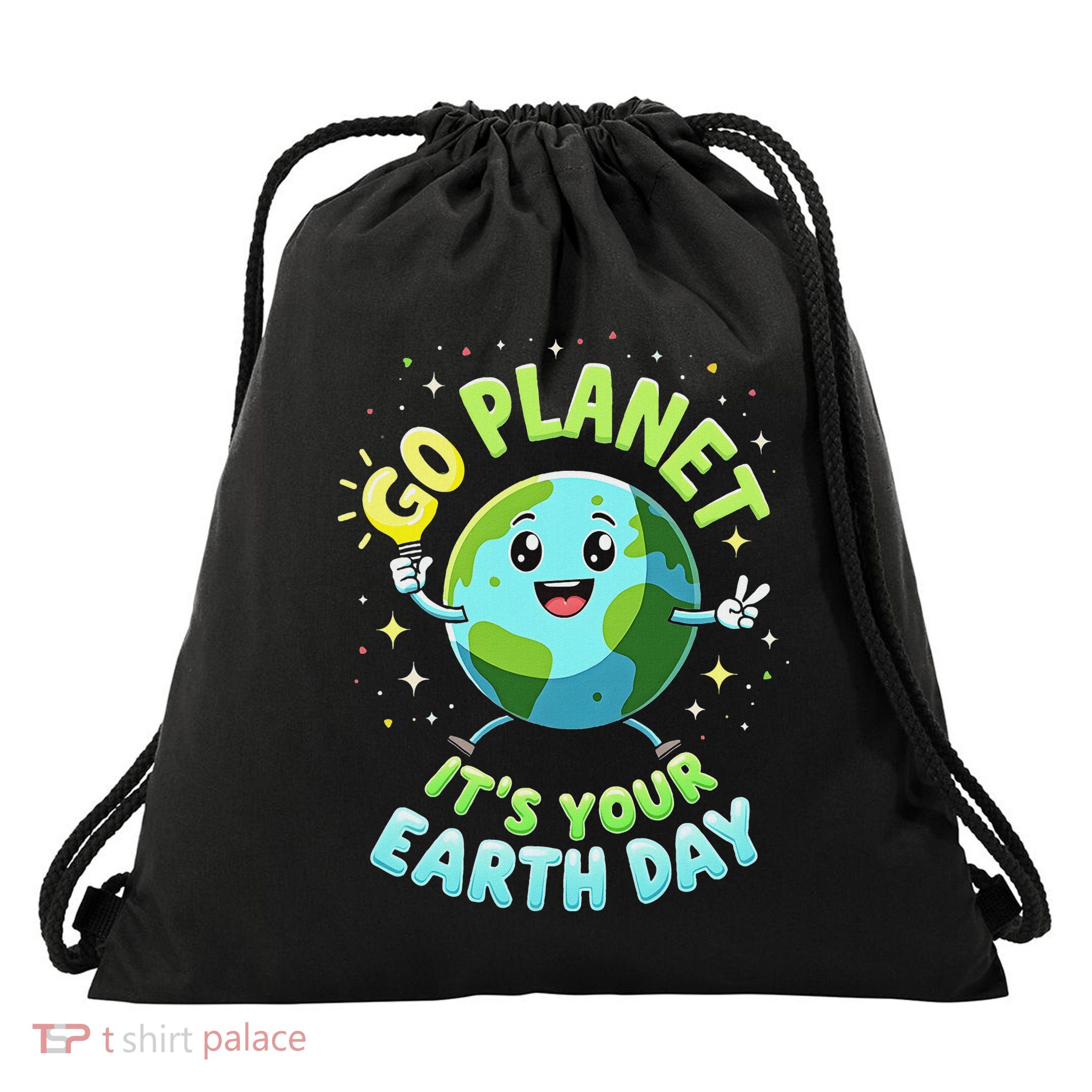 Go Planet Its Your Earth Day 2025 Teacher Drawstring Bag