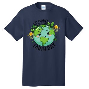 Go Planet Its Your Earth Day 2024 Teacher Cute Earth Tall T-Shirt