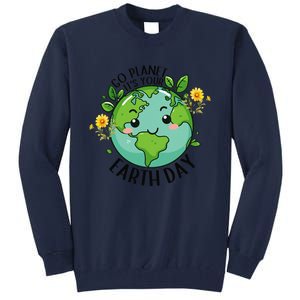 Go Planet Its Your Earth Day 2024 Teacher Cute Earth Tall Sweatshirt