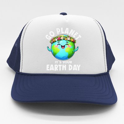 Go Planet ItS Your Earth Day Cute Earth Trucker Hat